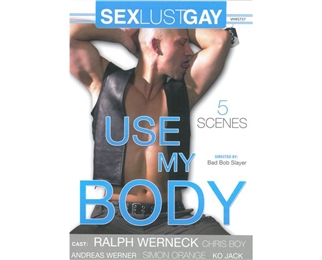 USE MY BODY